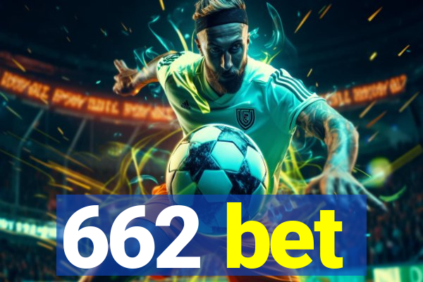 662 bet